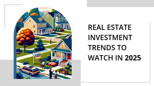 Real Estate Investment Trends to Watch in 2025 - Search Idaho Homes